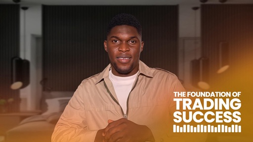 The Foundation of Trading Success